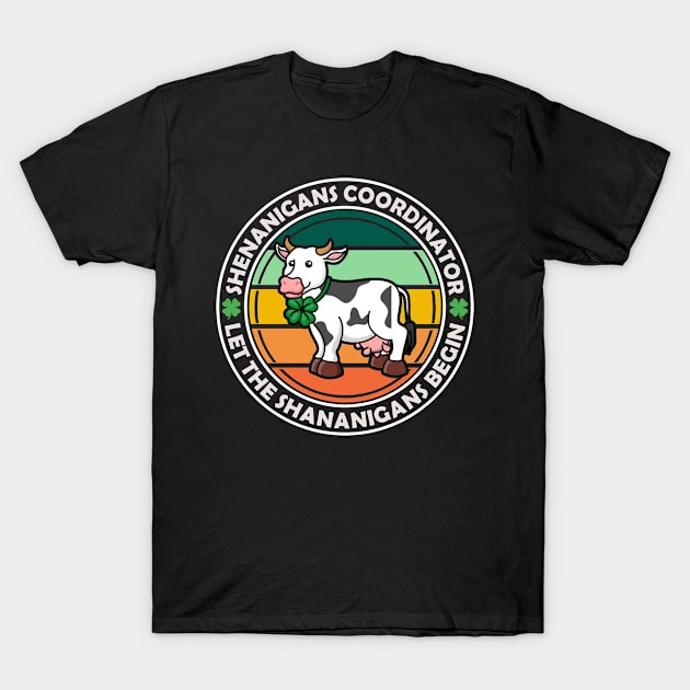 Shenanigans Coordinator Let the Shenanigans Begin St Pattys T-Shirt by LittleBoxOfLyrics